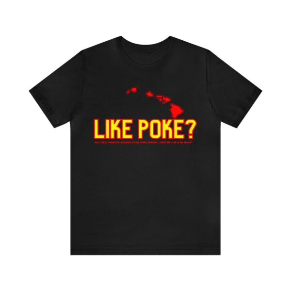 Like Poke? Unisex Short Sleeve Tee