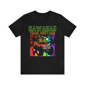 Hawaiian Trail Bustah's - Image 2