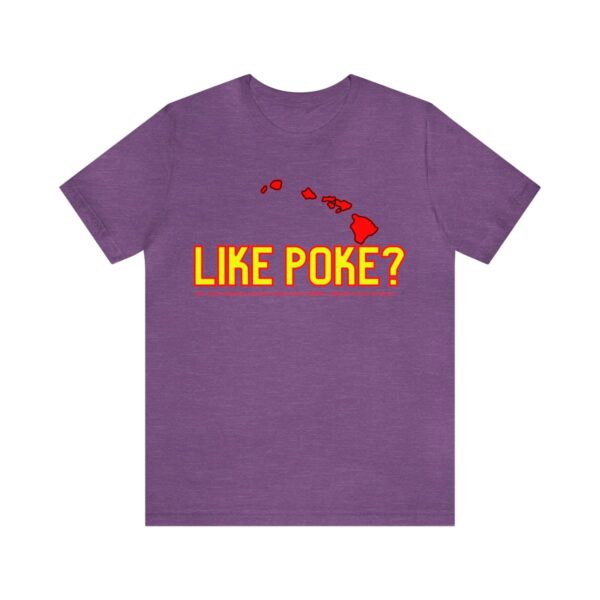 Like Poke? Unisex Short Sleeve Tee - Image 10