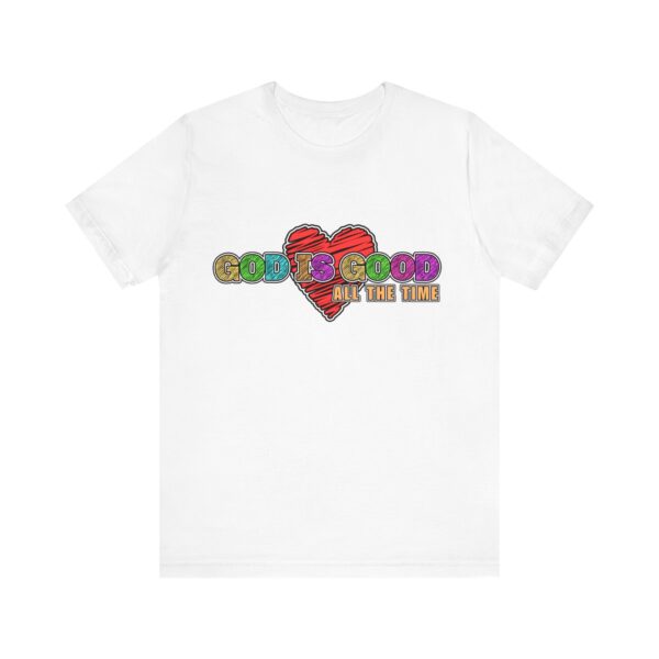 God is good Short Sleeve Tee