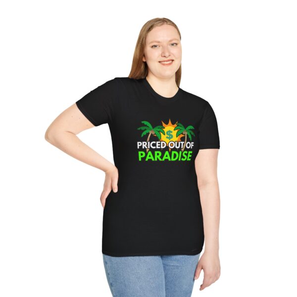 Priced out of Paradise T-Shirt - Image 5