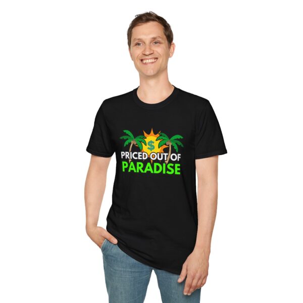 Priced out of Paradise T-Shirt - Image 7