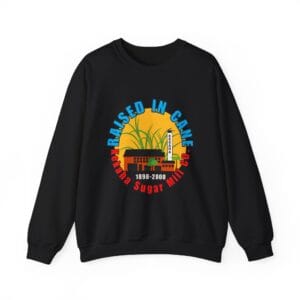 Raised in Cane Sweatshirt